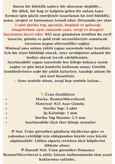 3 Top Dorika Şans & Sevgili Bilekliği 925 Ayar Gümüş Kırmızı İpli Gümüş