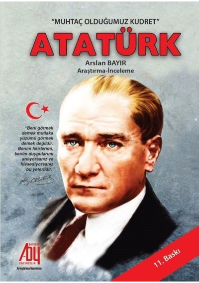 Muhtaç Olduğumuz Kudret Atatürk / Arslan Bayır 9786057518316