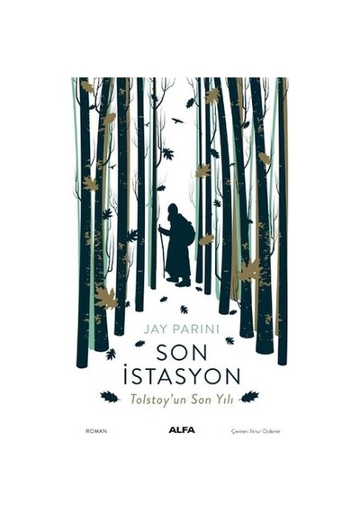 Son Istasyon - Jay Parini - Alfa Yayınları