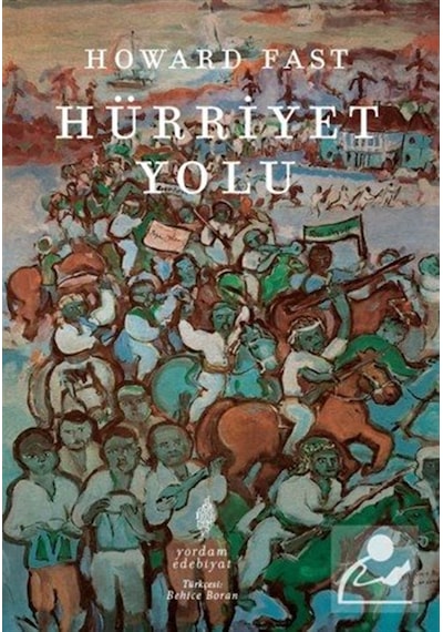 Hürriyet Yolu / Howard Fast