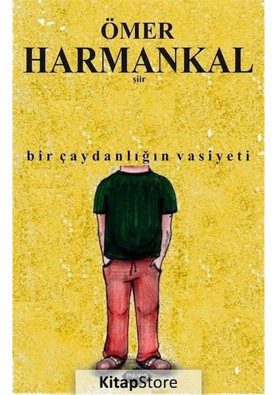 Bir Çaydanlığın Vasiyeti - Ömer Harmankal - Parafiks Yayınevi