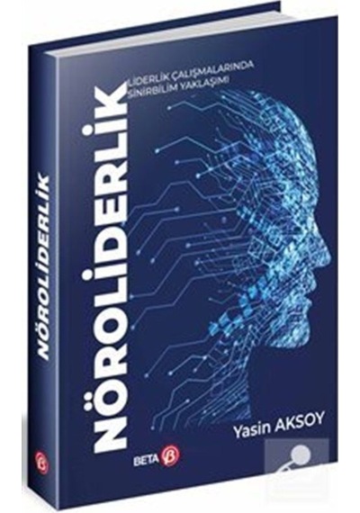 Nöroliderlik / Yasin Aksoy