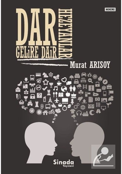 Dar Gelire Dair Hezeyanlar - Murat Arısoy - Sinada Yayınevi
