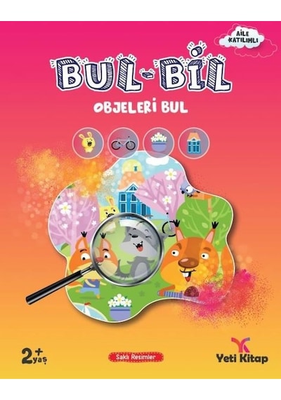 Bul - Bil Serisi Gizli Objeleri Bul - 2+ Yaş- Yeti Kitap
