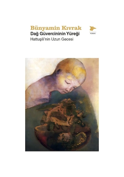 Dağ Güvercininin Yüreği / Bünyamin Kıvrak