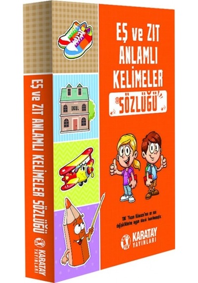 4E Sözlük Eş Ve Zıt Anlamlı Kelimeler Karton Kapak Karatay Yayıne