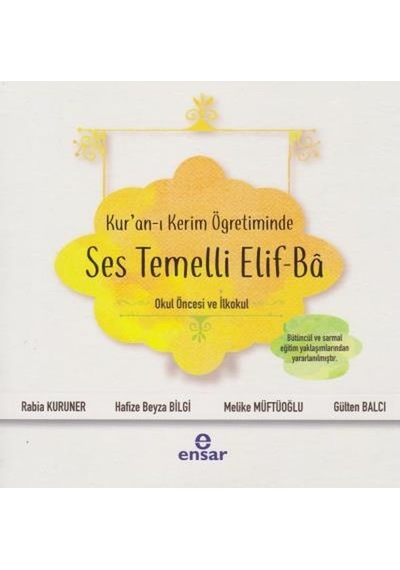Kur'an -ı Kerim Öğretiminde Ses Temelli Elif -Ba - Ensar Neşriyat