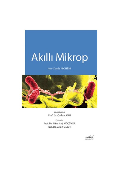 Akıllı Mikrop - Jean-Claude Pechere - Nobel Tıp Kitabevleri