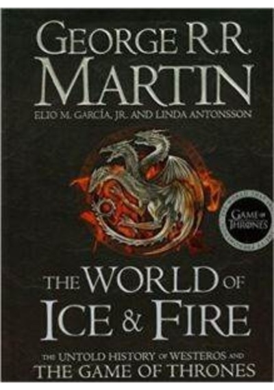 The World of Ice and Fire (Song of Ice & Fire) - George R. R. Martin - Harper Collins UK