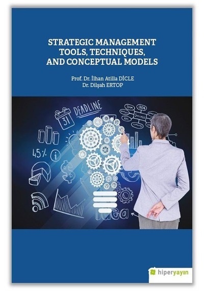 Strategic Management Tools, Techniques And Conceptual Models /...