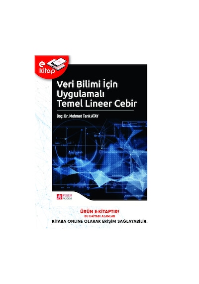 Veri Bilimi İçin Uygulamalı Temel Lineer Cebir E-kitap