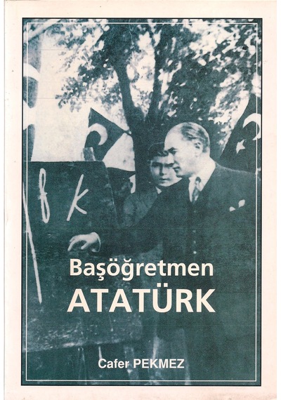 Başöğretmen Atatürk (imzalı)