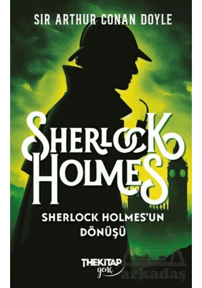 Sherlock Holmes Un Dönüşü The Kitap Genç