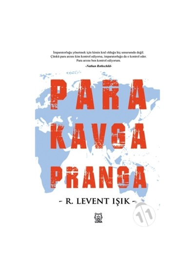 Para Kavga Pranga - R. Levent Işık - Luna Yayınları