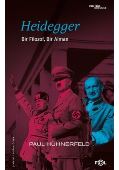Heidegger: Bir Filozof, Bir Alman 9786258411751