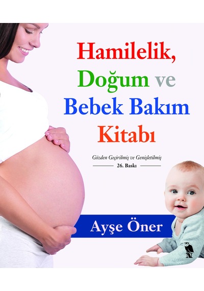 Hamilelik, Doğum Ve Bebek Bakım Kitabı