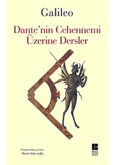 Dante'nin Cehennemi Üzerine Dersler  - Galileo  - Bilge Kültür Sanat
