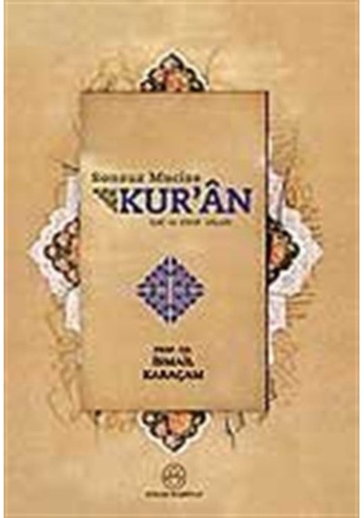 Sonsuz Mucize Kur'an / Prof. Dr. İsmail Karaçam