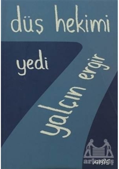 Düş Hekimi - Yalçın Ergir - Abis Yayınları