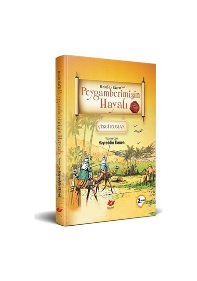 Peygamberimizin Hayatı (Çizgi Roman) / Hayreddin Ekmen