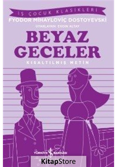 Kitapstore Beyaz Geceler (Kısaltılmış Metin) / Fyodor Mihailoviç Dostoyevski