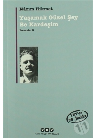 Yapı Kredi Yayınları Yaşamak Güzel Şey Be  Kardeşim