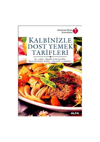 Kalbinizle Dost Yemek Tarifleri-Zehra Akören