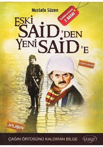 Eski Said'den Yeni Said'e / Mustafa Süzen