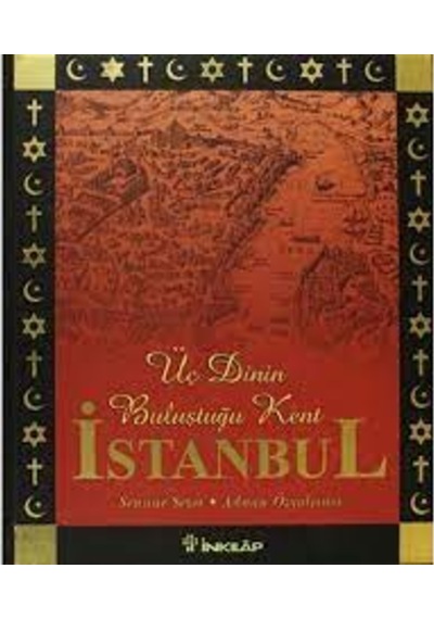 Üç Dinin Buluştuğu Kent - Istanbul 496245570