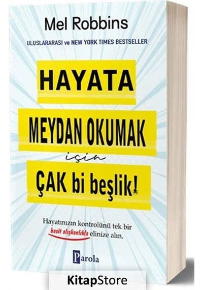 Hayata Meydan Okumak için Çak Bi Beşlik! - Mel Robbins - Parola Yayınları