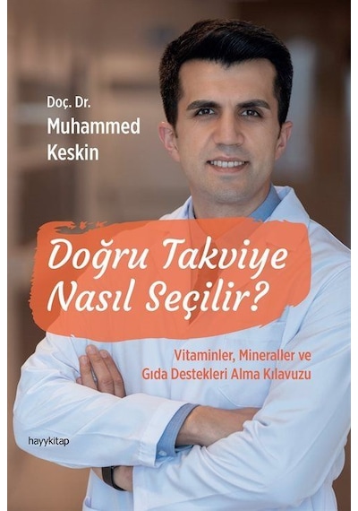 Doğru Takviye Nasıl Seçilir / Doç. Dr. Muhammed Keskin
