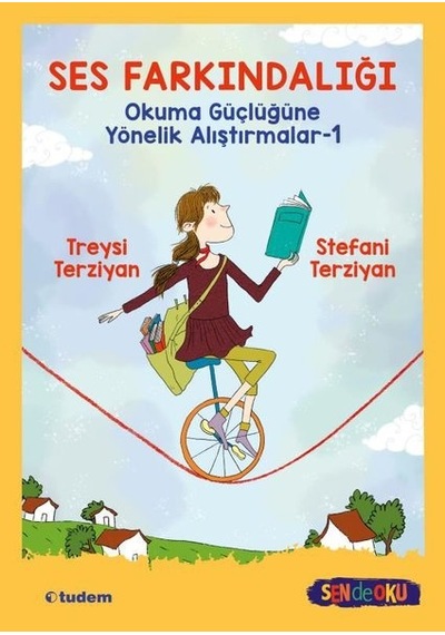 Ses Farkındalığı - Okuma Güçlüğüne Yönelik Alıştırmalar 1 - Stefani Terziyan -  Treysi Terziyan - Tudem Yayınları