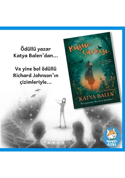 Kuşun Şarkısı - Resimli Çocuk Romanı / 8 yaş + -