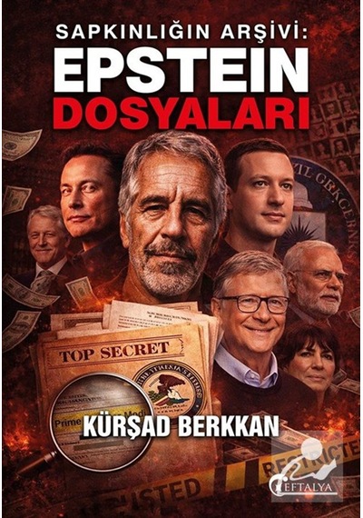 Sapkınlığın Arşivi: Epstein Dosyaları / Kürşad Berkkan