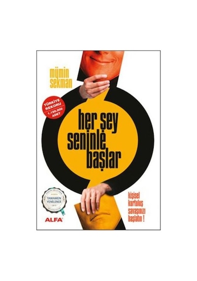 Her Şey Seninle Başlar! - Mümin Sekman - Alfa Yayıncılık