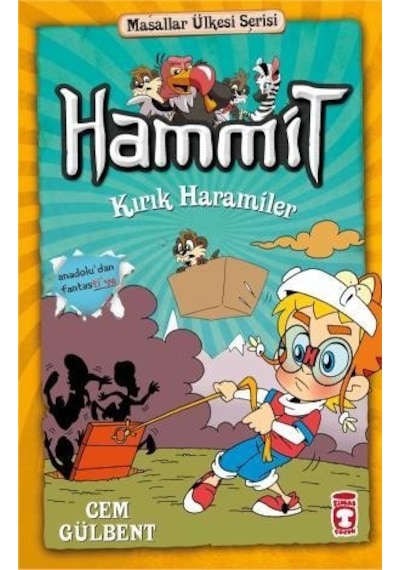 Hammit  Kırık Haramiler - Masallar Ülkesi  Serisi