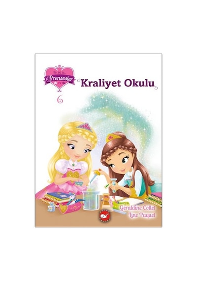 Kraliyet Okulu - Line Paquet -  Geraldine Collet - Beyaz Balina Yayınları