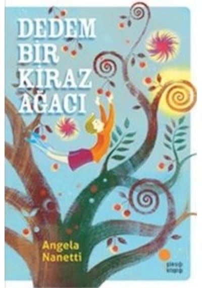 Dedem Bir Kiraz Ağacı