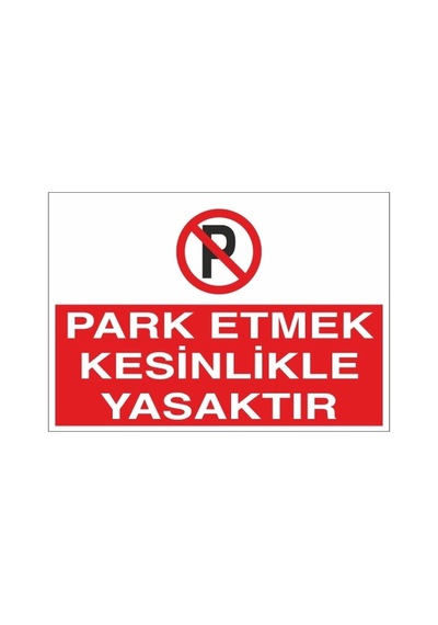 Park Etmek Kesinlikle Yasaktır Sticker 20x28 Cm