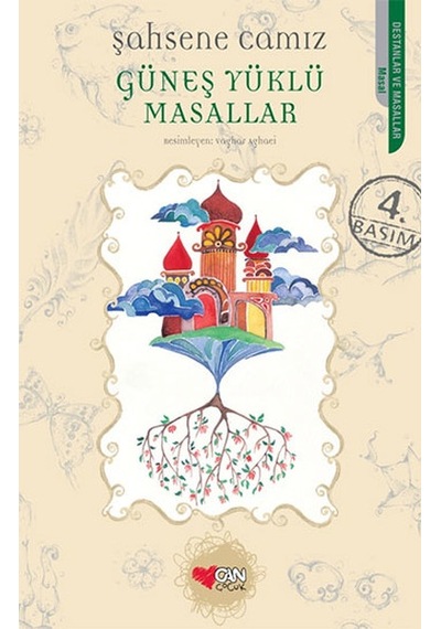 Güneş Yüklü Masallar - Şahsene Camız - Can Çocuk Yayınları