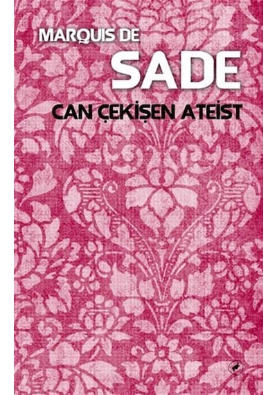 Can Çekişen Ateist ile Papazın Konuşması - Marquis De Sade - Kafe Kültür Yayıncılık