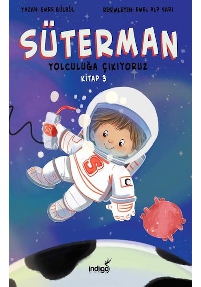 Süterman 3. Kitap - Yolculuğa Çıkıyoruz - Emre Bülbül - İndigo Çocuk