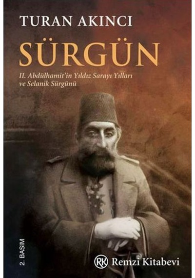 Sürgün - Turan Akıncı - Remzi Kitabevi