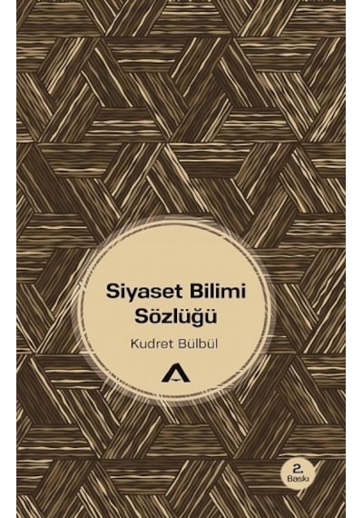 Siyaset Bilimi Sözlüğü - Kudret Bülbül - Adres
