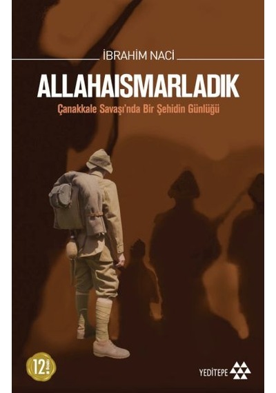 Allahaısmarladık Çanakkale Savaşı'nda Bir Şehidin Günlüğü - Rzır-667983