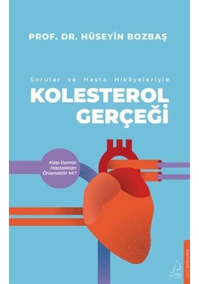 Kolestrol Gerçeği Sorular Ve Hasta Hikayeleri İle / Prof. Dr. ...