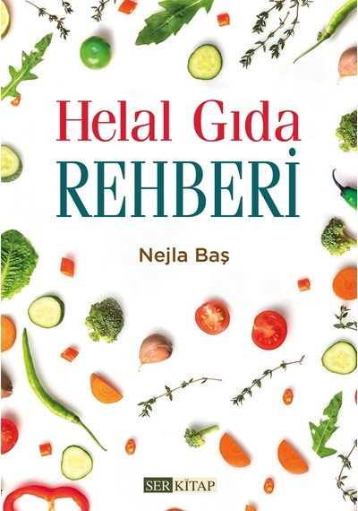 Helal Gıda Rehberi - Nejla Baş