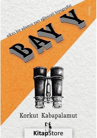 Bay Y - Sıkıcı bir adamın yarı eğlenceli biyografisi - Korkut Kabapalamut - Metinlerarası Kitap