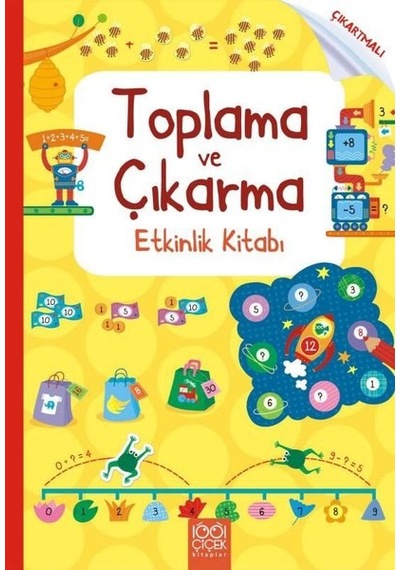 Toplama ve Çıkarma Etkinlik Kitabı - Rosie Hore - 1001 Çiçek