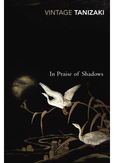 In Praise of Shadows- Vintage Publishing